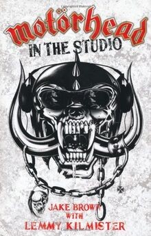 Motorhead the studio von - motorhead:, in