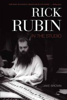 Rick rubin the studio - rubin:, in